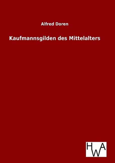 Vorderes Coverbild Kaufmannsgilden des Mittelalters