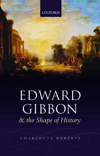 Vorderes Coverbild Edward Gibbon and the Shape of History