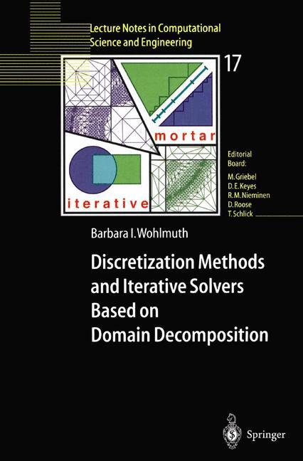 Vorderes Coverbild Discretization Methods and Iterative Solvers Based on Domain Decomposition