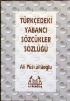 Vorderes Coverbild Türkcedeki Yabanci Sözcükler Sözlügü