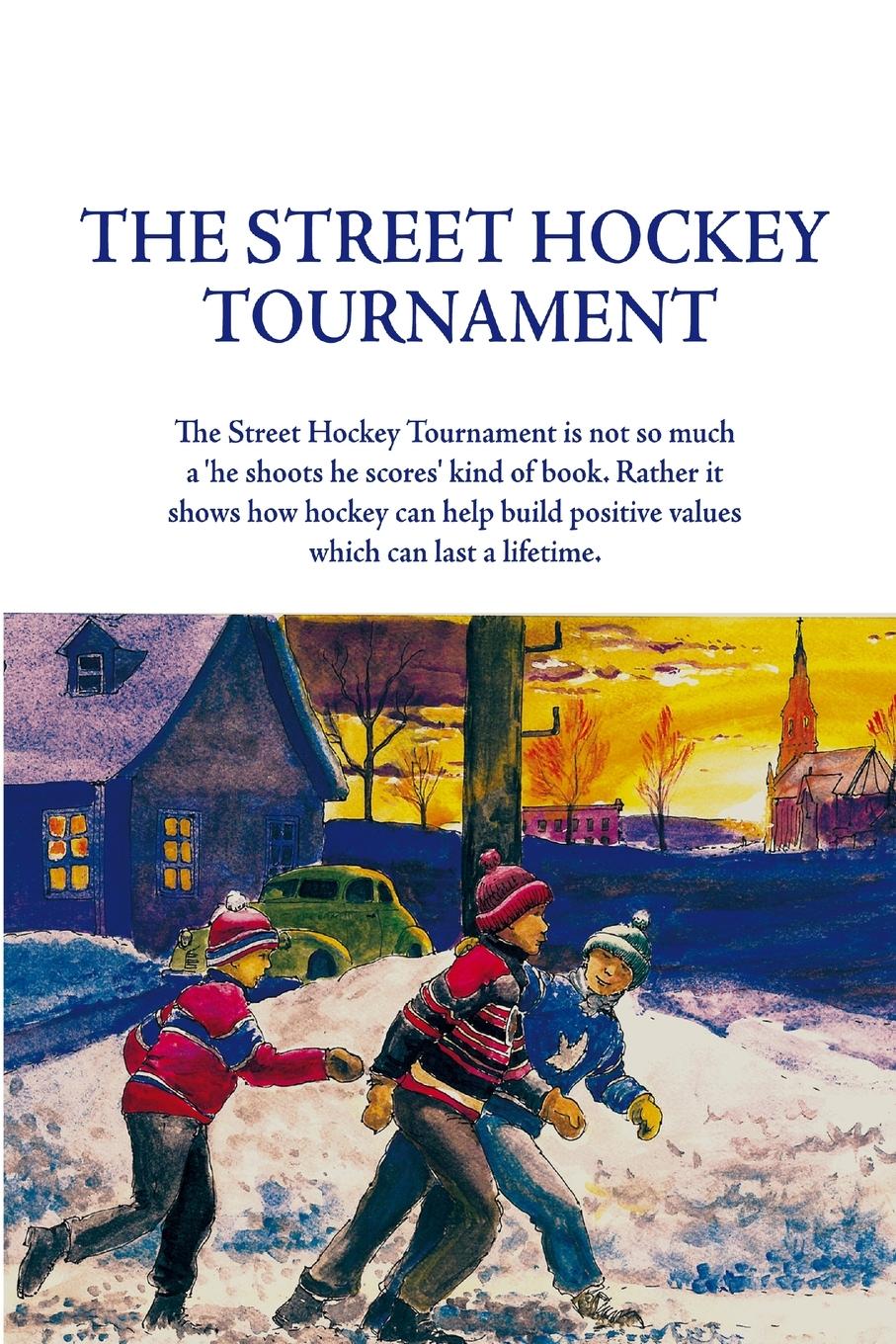 Vorderes Coverbild The Street Hockey Tournament