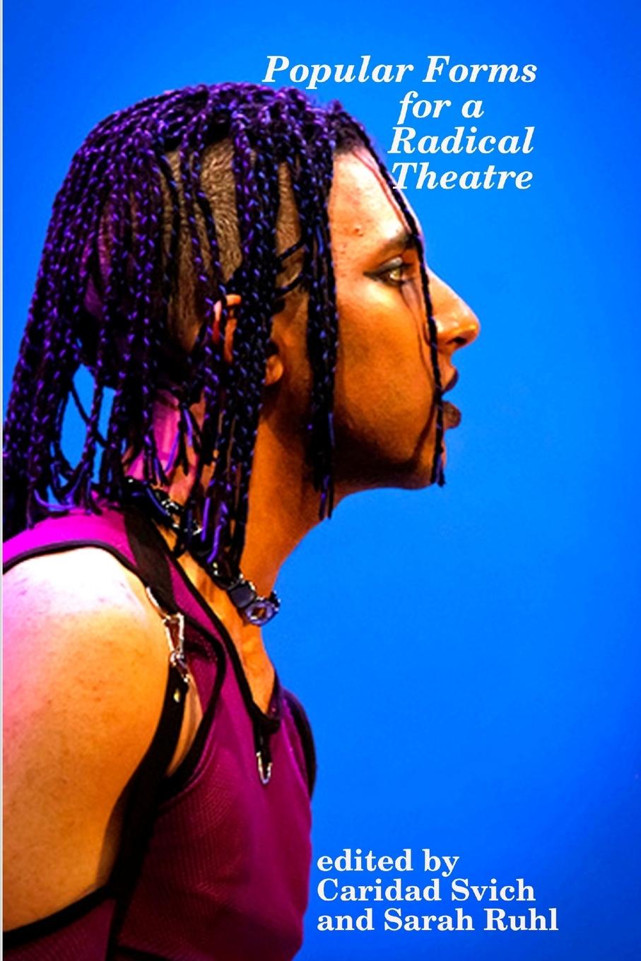 Vorderes Coverbild Popular Forms for a Radical Theatre