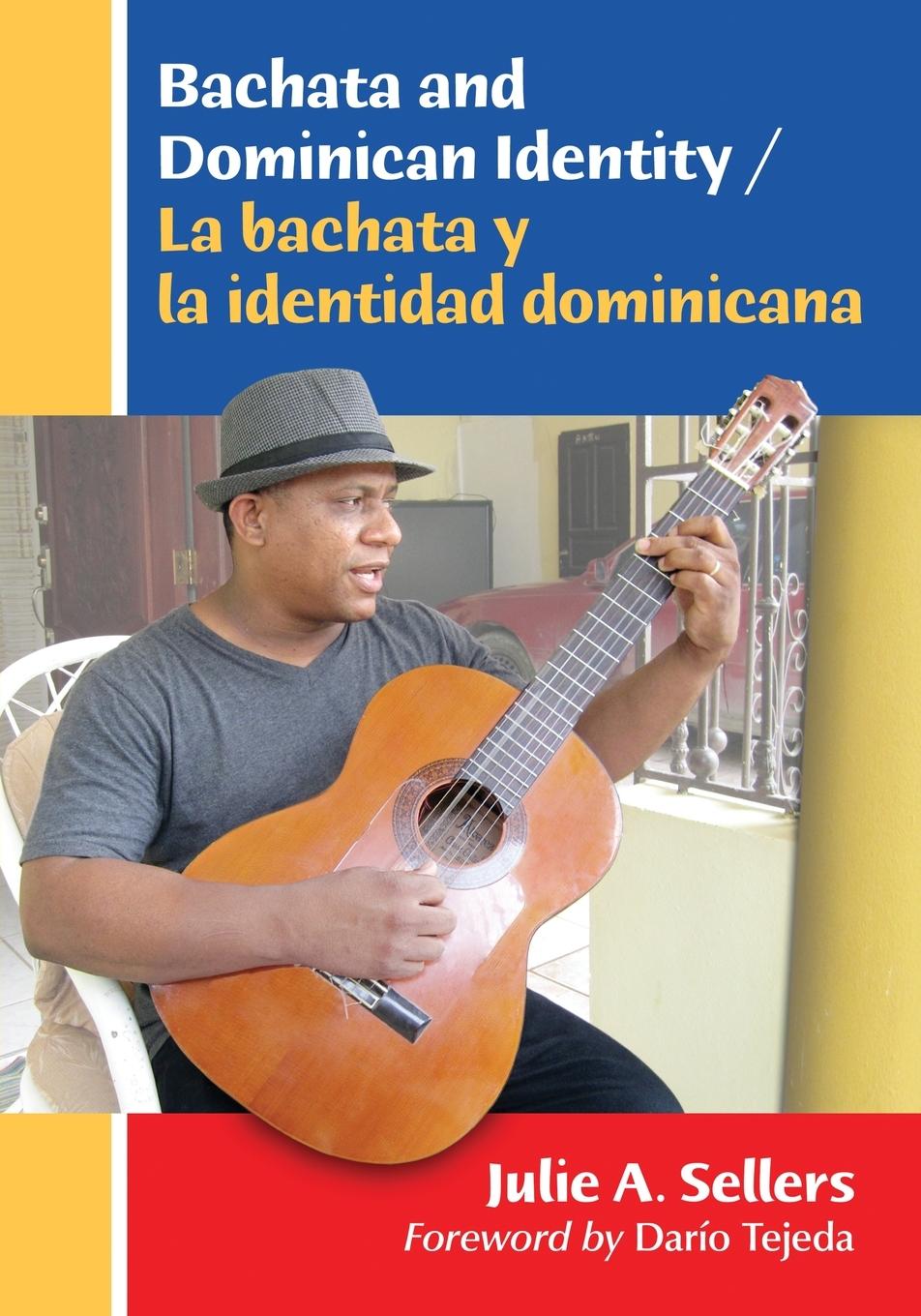 Vorderes Coverbild Bachata and Dominican Identity / La bachata y la identidad dominicana