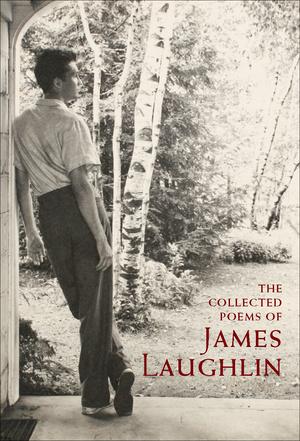 Vorderes Coverbild The Collected Poems of James Laughlin