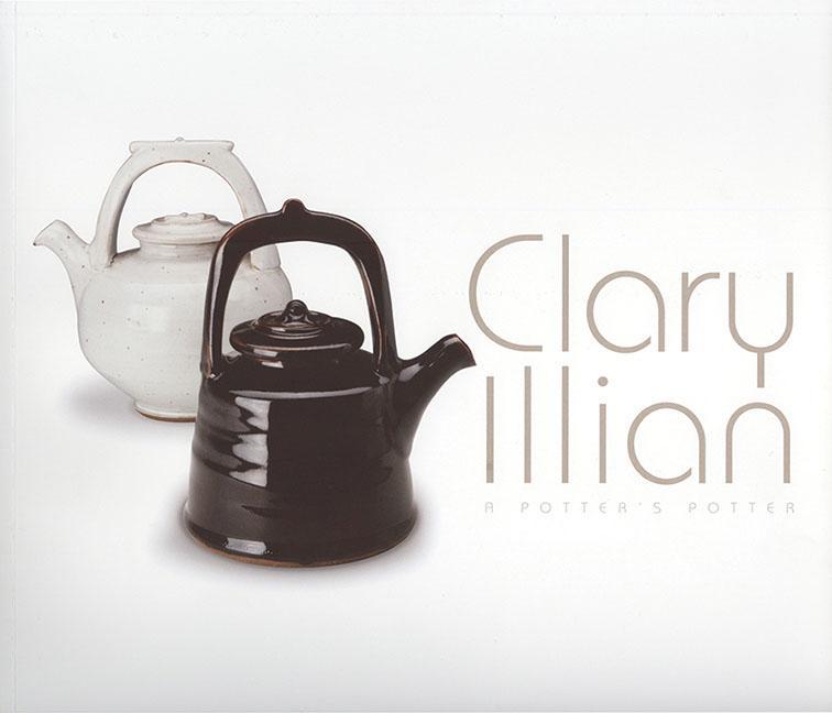 Vorderes Coverbild Clary Illian: A Potter's Potter