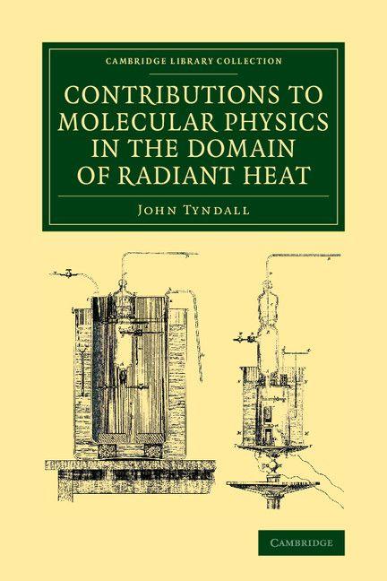 Vorderes Coverbild Contributions to Molecular Physics in the Domain of Radiant Heat