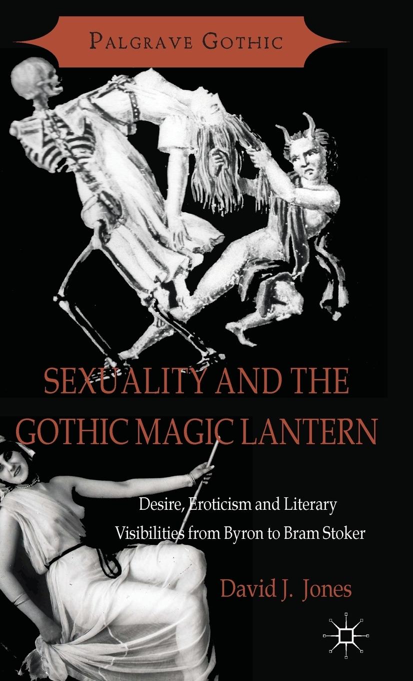 Vorderes Coverbild Sexuality and the Gothic Magic Lantern