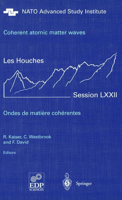 Vorderes Coverbild Coherent atomic matter waves - Ondes de matiere coherentes