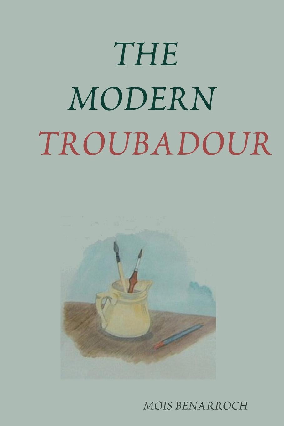 Vorderes Coverbild The Modern Troubadour --------------------------- Music Reviews of Singer Songwriters