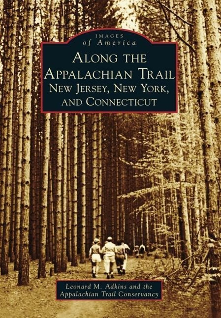 Vorderes Coverbild Along the Appalachian Trail