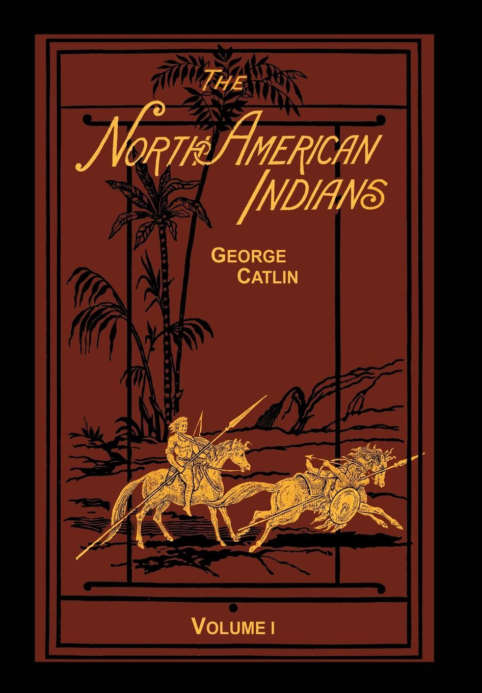Vorderes Coverbild The North American Indians Volume 1 of 2