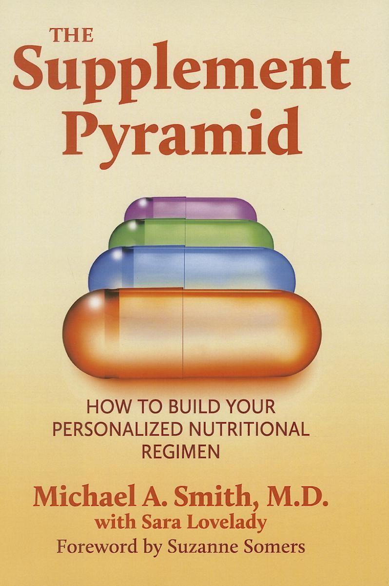 Vorderes Coverbild The Supplement Pyramid: How to Build Your Personalized Nutritional Regimen