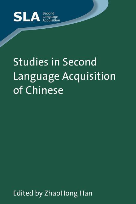 Vorderes Coverbild Studies in Second Language Acquisition of Chinese