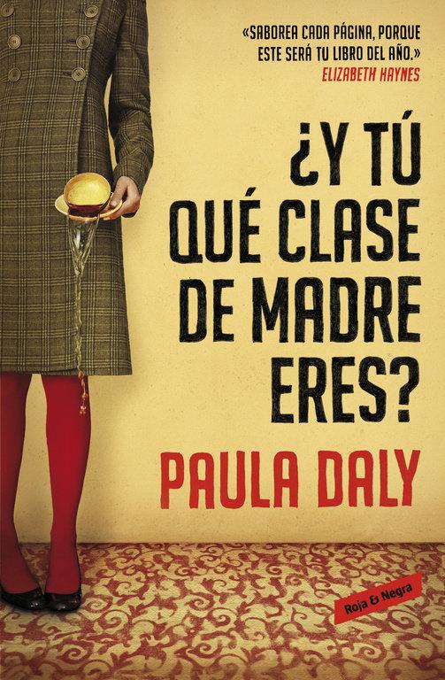 Vorderes Coverbild Y Tu Que Clase de Madre Eres