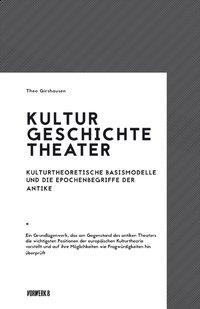 Vorderes Coverbild Kultur - Geschichte - Theater
