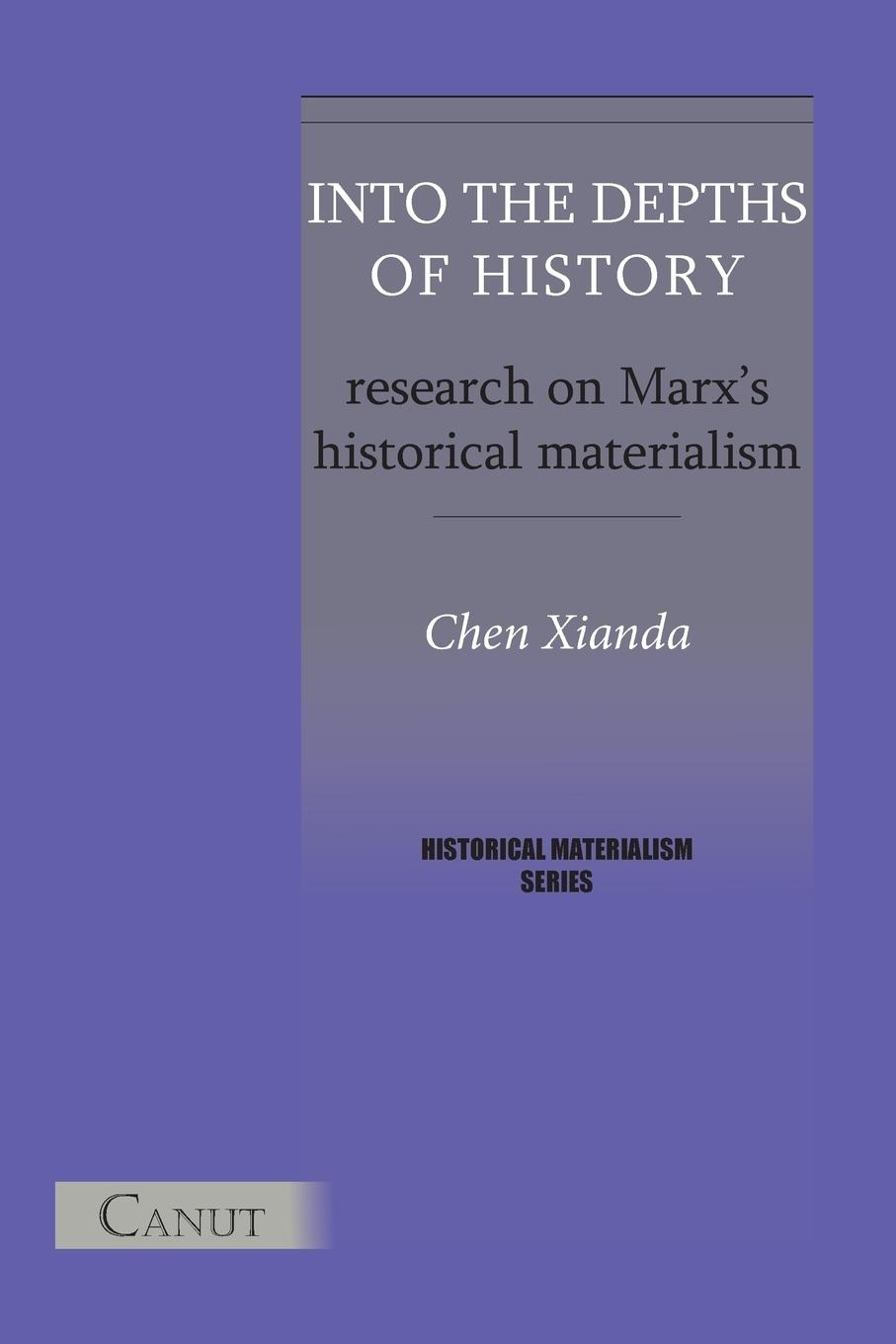 Vorderes Coverbild Into the Depths of History. Research on Marx's Historical Materialism