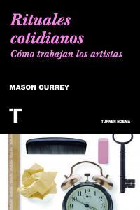 Vorderes Coverbild Rituales cotidianos : cómo trabajan los artistas