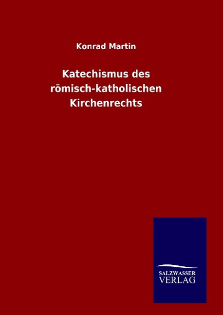Vorderes Coverbild Katechismus des römisch-katholischen Kirchenrechts