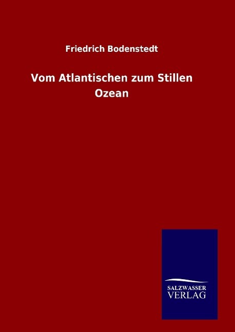 Vorderes Coverbild Vom Atlantischen zum Stillen Ozean