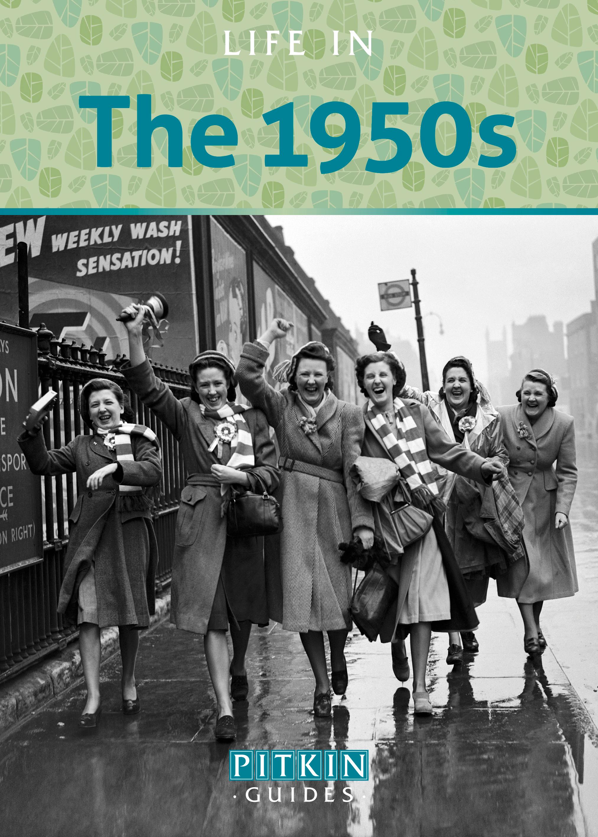 Vorderes Coverbild Life in the 1950s