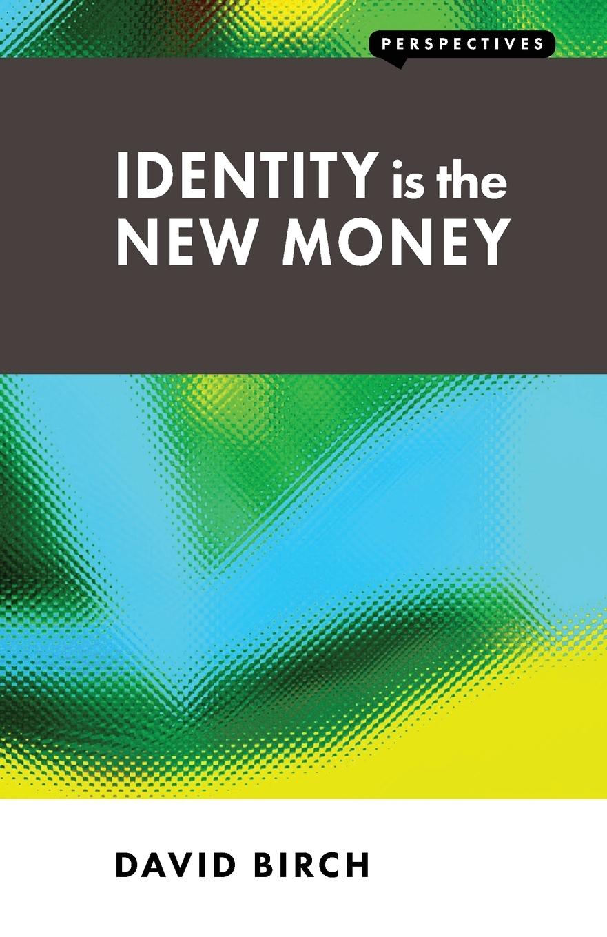 Vorderes Coverbild Identity is the New Money