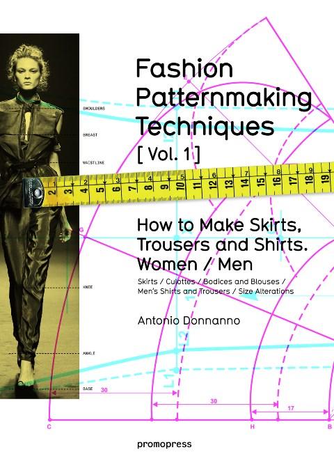 Vorderes Coverbild FASHION PATTERNMAKING TECHNIQUES [VOL.1]