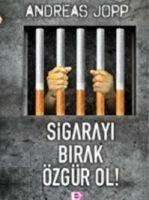Vorderes Coverbild Sigarayi Birak Özgür Ol