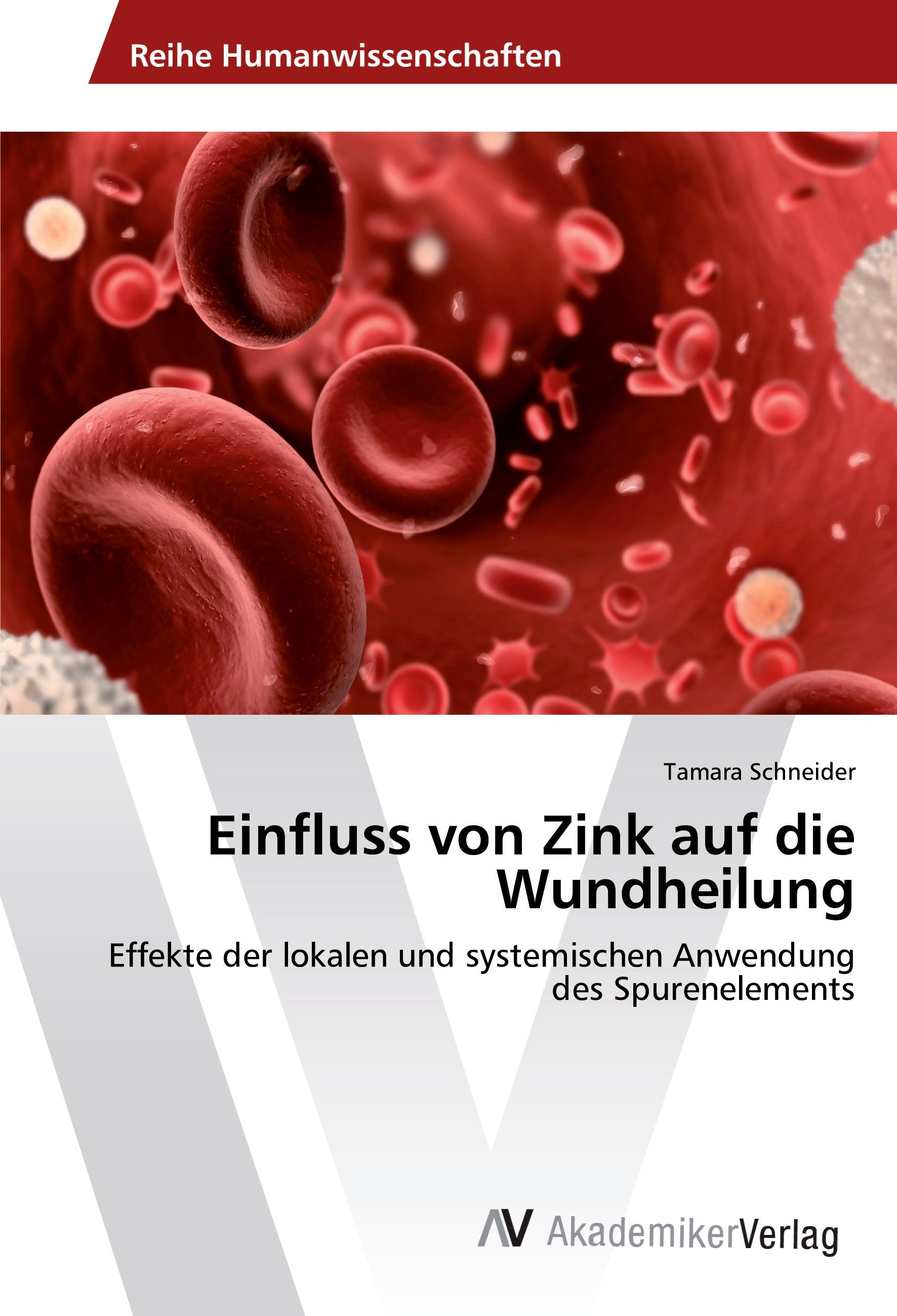 Vorderes Coverbild Einfluss von Zink auf die Wundheilung