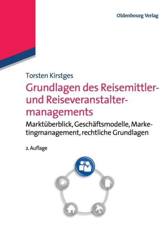 Vorderes Coverbild Grundlagen des Reisemittler- und Reiseveranstaltermanagements