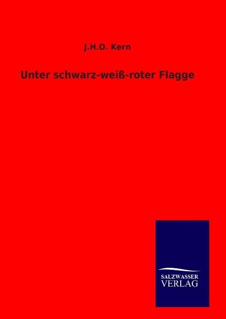 Vorderes Coverbild Unter schwarz-weiß-roter Flagge