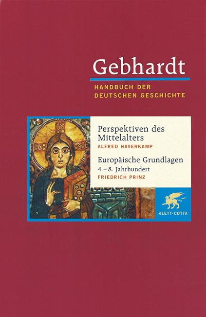 Vorderes Coverbild Spätantike Band 01. Perspektiven des Mittelalters. Europäische Grundlagen 4.-8. Jahrhundert