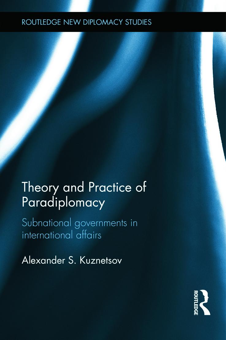 Vorderes Coverbild Theory and Practice of Paradiplomacy