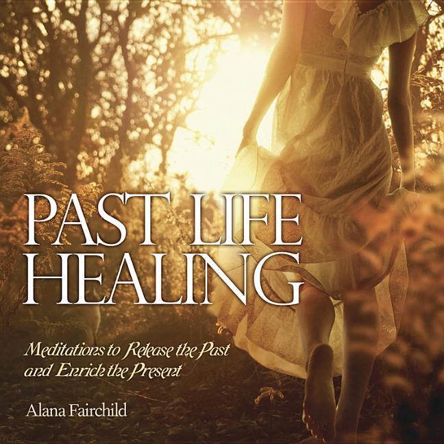 Vorderes Coverbild Past Life Healing