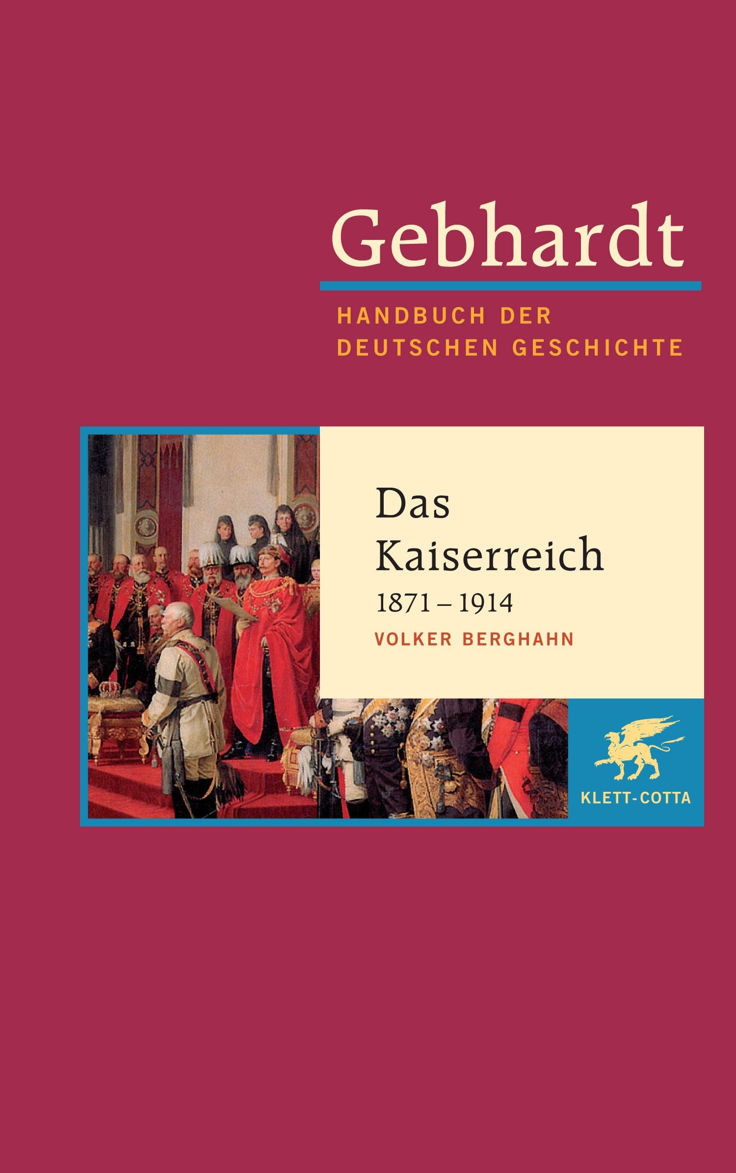 Vorderes Coverbild Das deutsche Kaiserreich 1871 - 1914