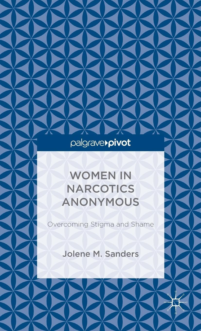 Vorderes Coverbild Women in Narcotics Anonymous: Overcoming Stigma and Shame