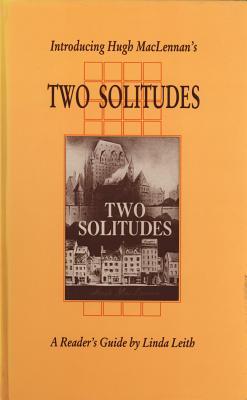 Vorderes Coverbild Introducing Hugh Maclennan's Two Solitudes