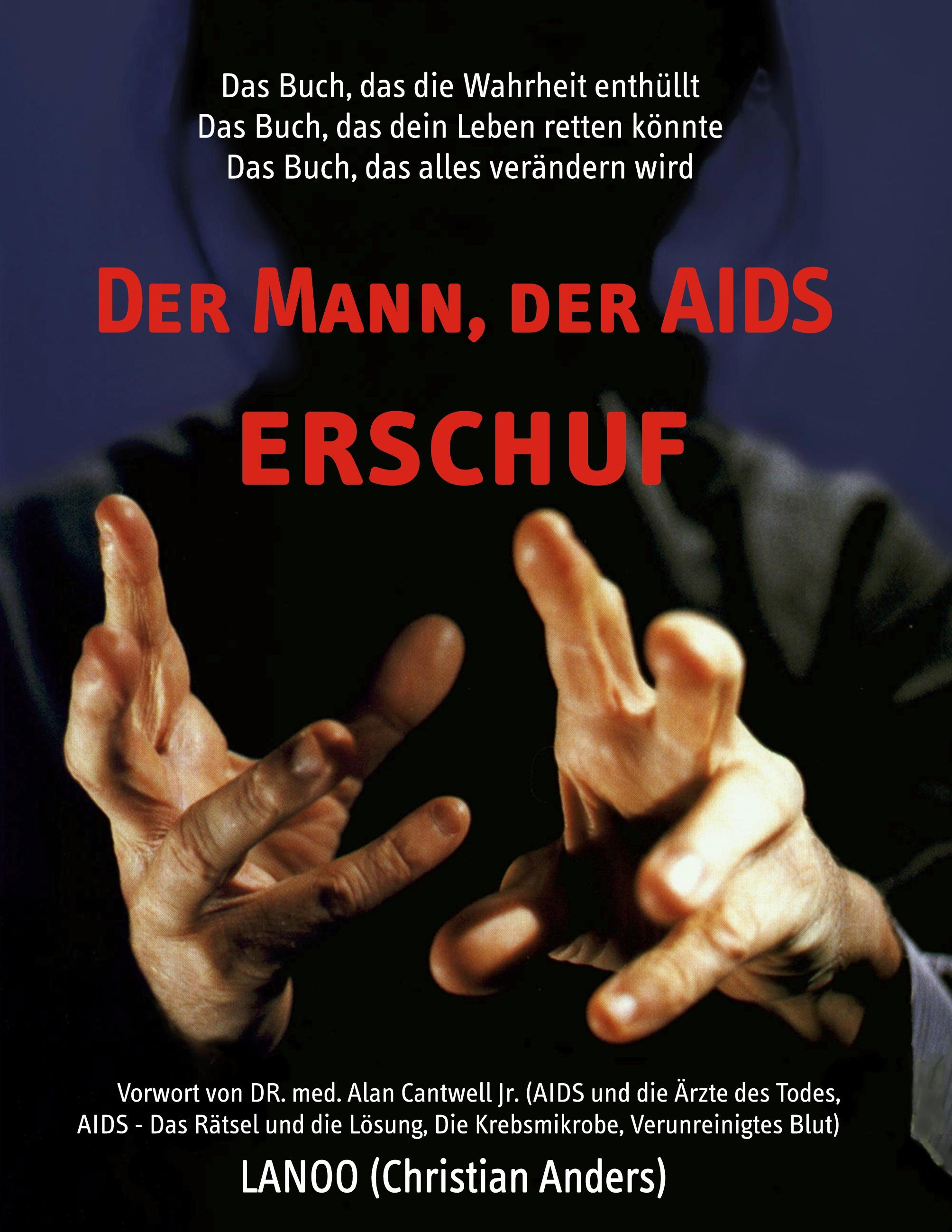 Vorderes Coverbild Der Mann, der AIDS erschuf