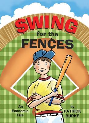 Vorderes Coverbild Swing for the Fences: An Economic Tale