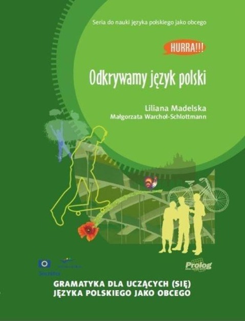 Vorderes Coverbild Hurra! Odkrywamy Jezyk Polski (Polish Edition of Discovering Polish: A Learner's Grammar)