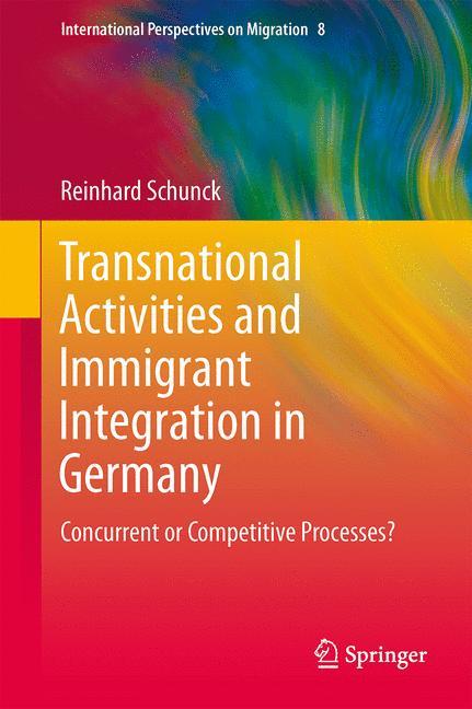 Vorderes Coverbild Transnational Activities and Immigrant Integration in Germany
