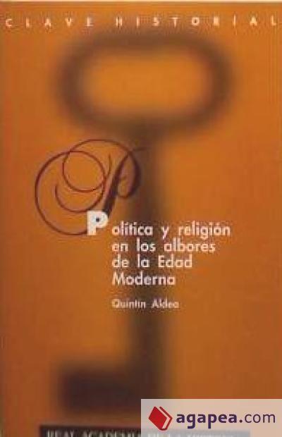 Vorderes Coverbild Política y religión en los albores de la edad moderna