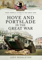 Vorderes Coverbild Hove and Portslade in the Great War