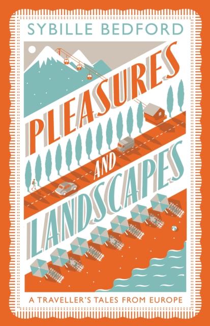 Vorderes Coverbild Pleasures And Landscapes