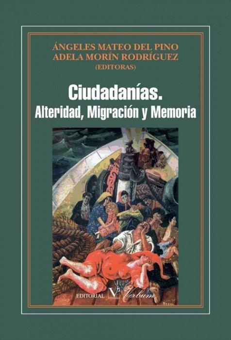 Vorderes Coverbild Ciudadanías. Alteridad, Migración y Memoria