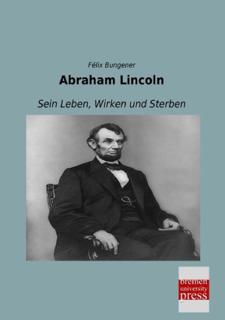 Vorderes Coverbild Abraham Lincoln
