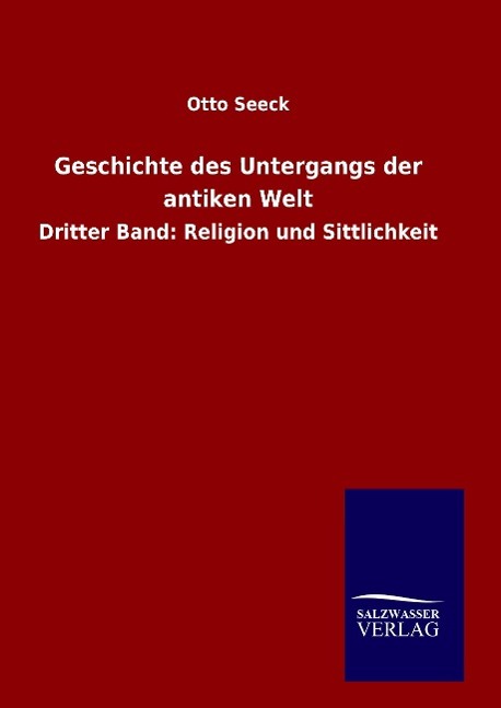 Vorderes Coverbild Geschichte des Untergangs der antiken Welt