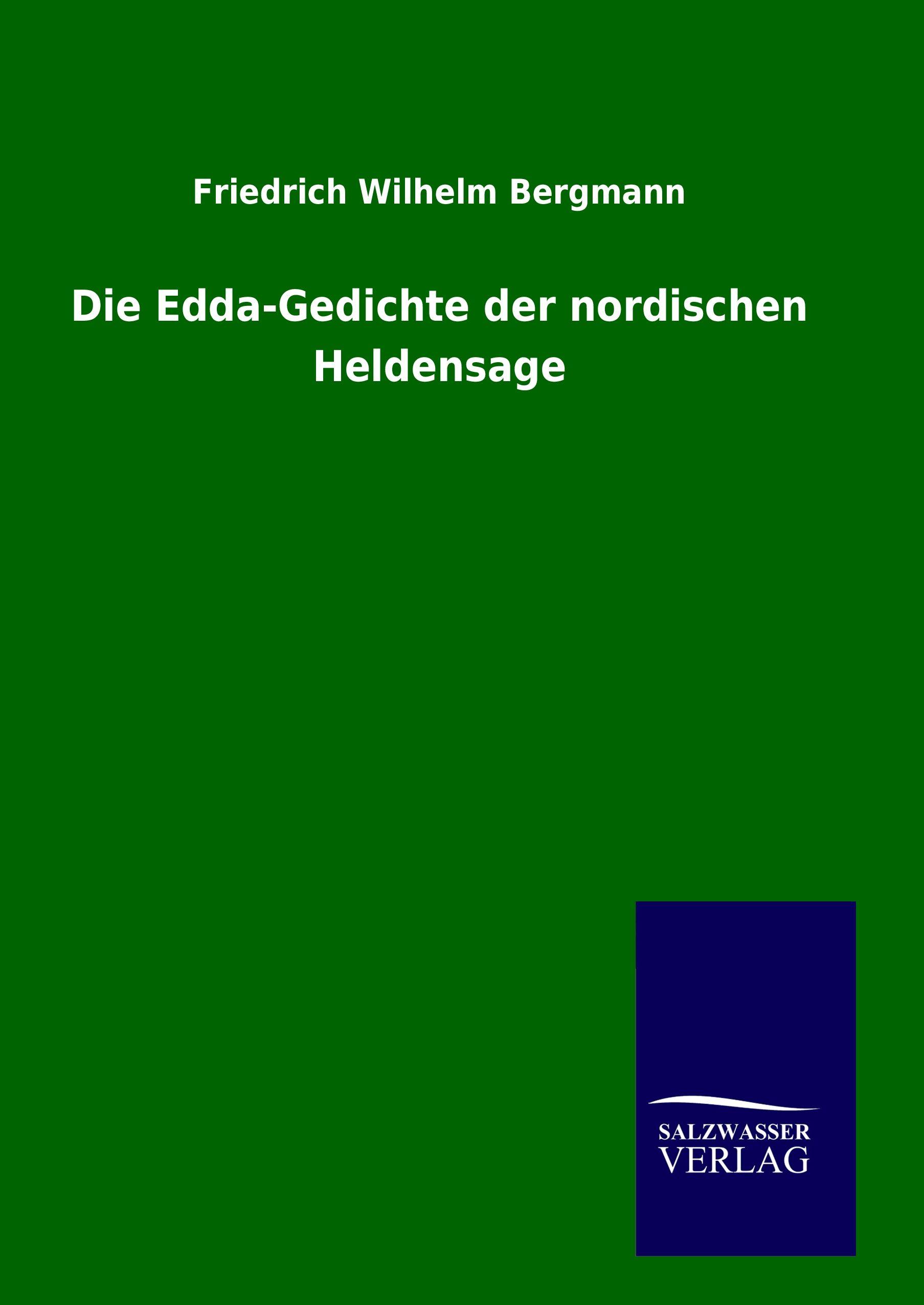 Vorderes Coverbild Die Edda-Gedichte der nordischen Heldensage