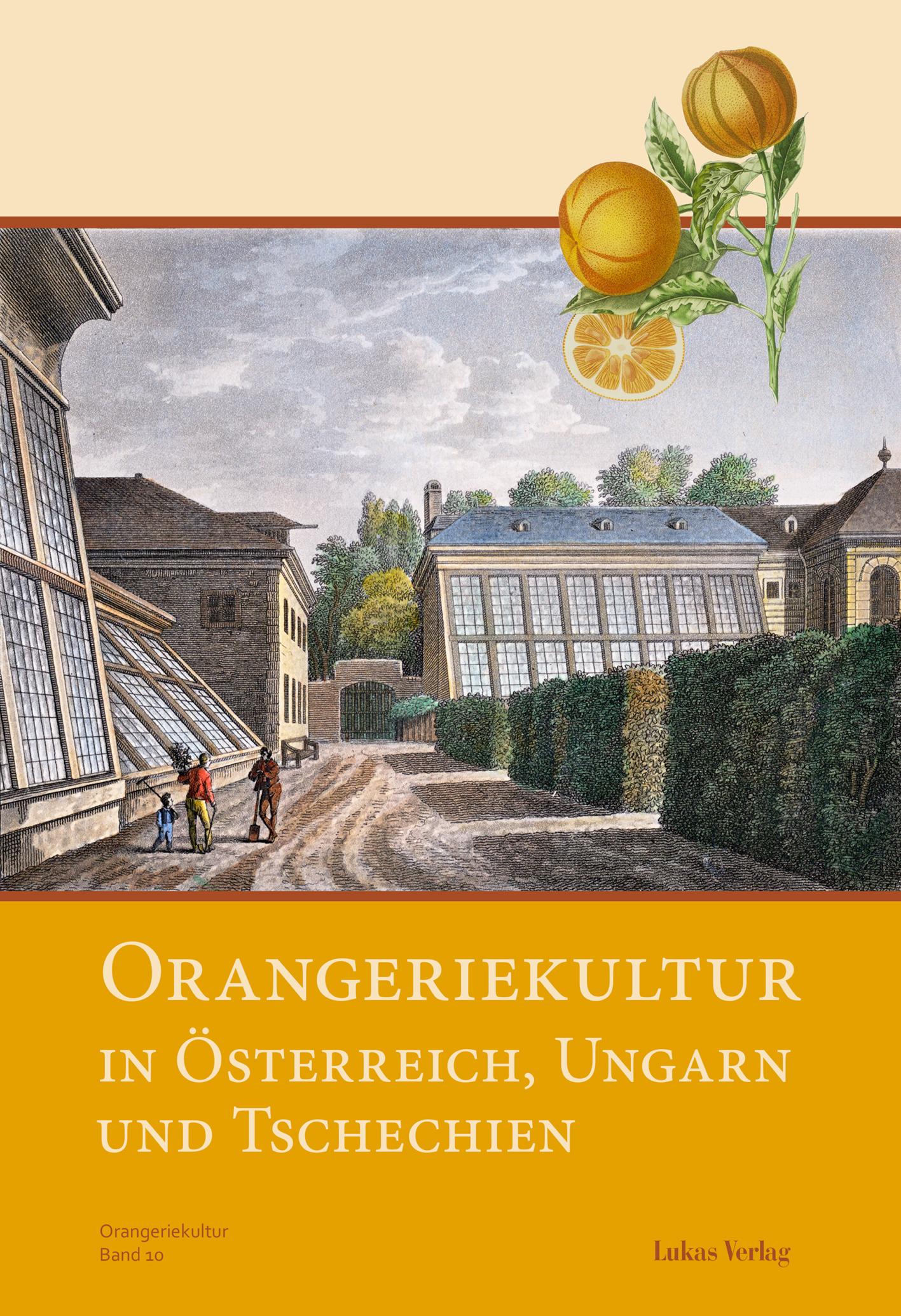 Vorderes Coverbild Orangeriekultur in Österreich, Ungarn und Tschechien