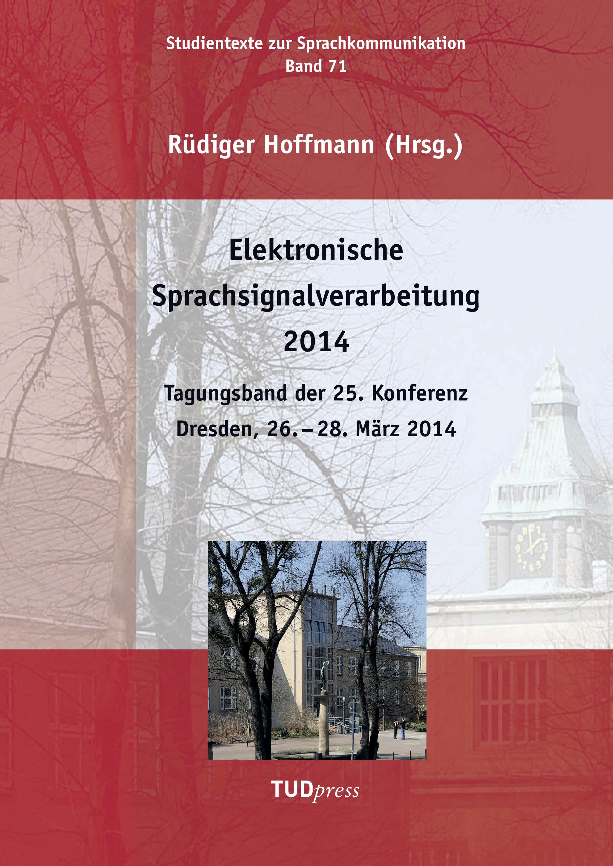 Vorderes Coverbild Elektronische Sprachsignalverarbeitung 2014. Tagungsband der 25. Konferenz, Dresden, 26. - 28. März 2014