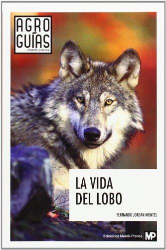 Vorderes Coverbild La vida del lobo